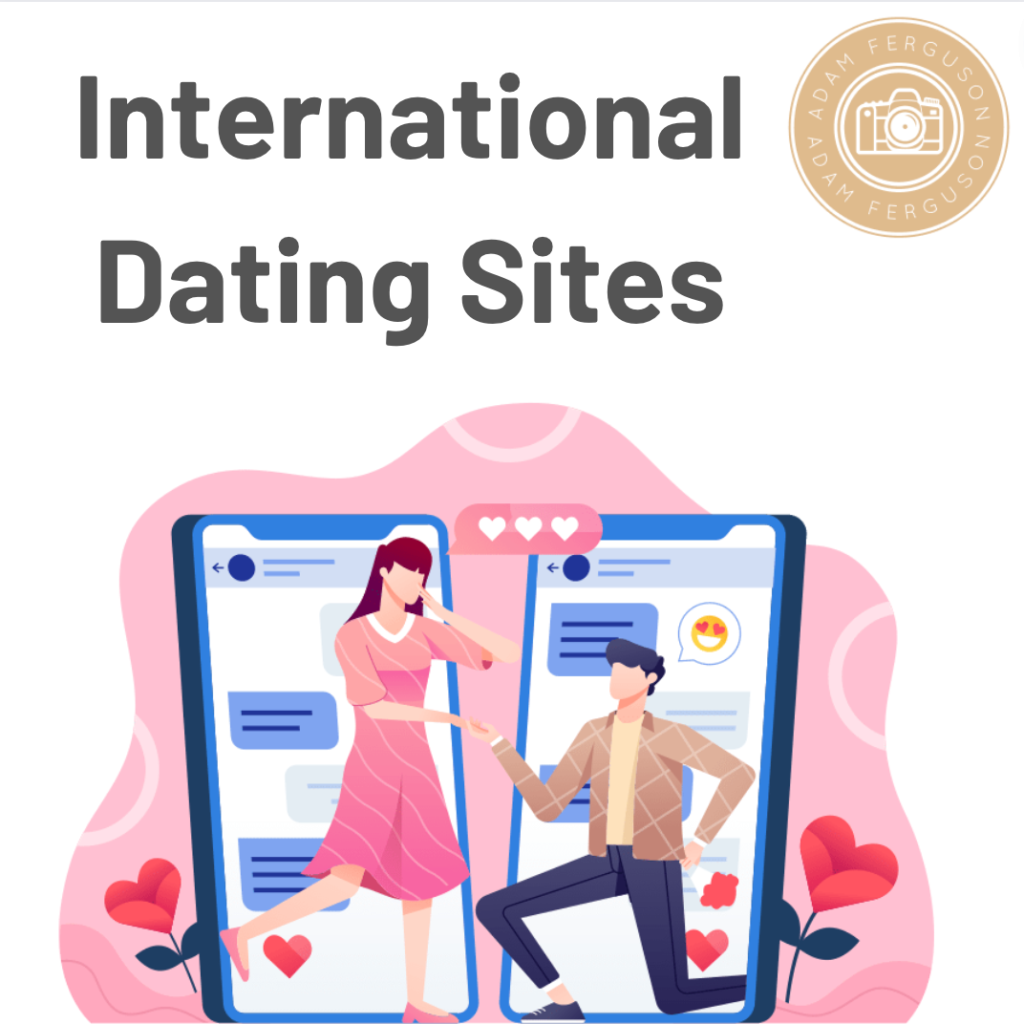 International Dating Sites: Reveal Top International Dating Websites In 2024